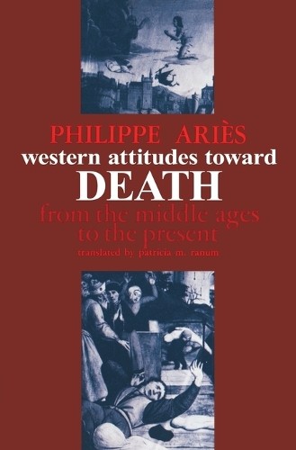 Western Attitudes toward Death: From the Middle Ages to the Present: 3 (The Johns Hopkins Symposia in Comparative History) - Image 5
