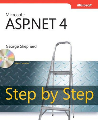 Microsoft ASP.NET 4 Step by Step +CD - Shepherd, George