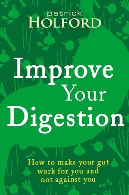 IMPROVE YOUR DIGESTION by Patrick Holford Paperback Self Help Business