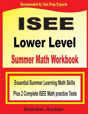 Smith (u. a.) | ISEE Lower Level Summer Math Workbook | Taschenbuch | Englisch
