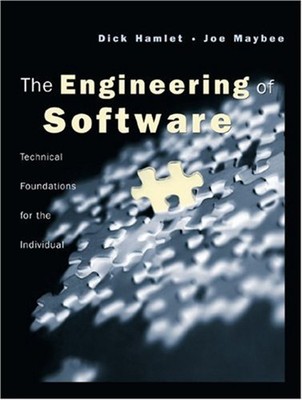 The Engineering of Software: A Technical Guide for the Individua