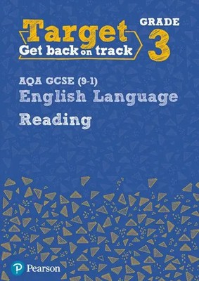 David Grant | Target Grade 3 Reading AQA GCSE (9-1) English Language Workbook