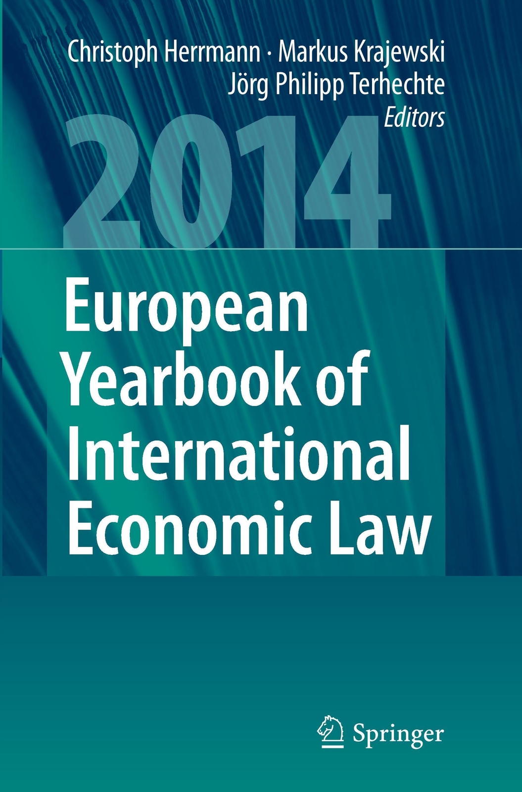 Thumbnail - European Yearbook Of International Economic Law 2014 Christoph