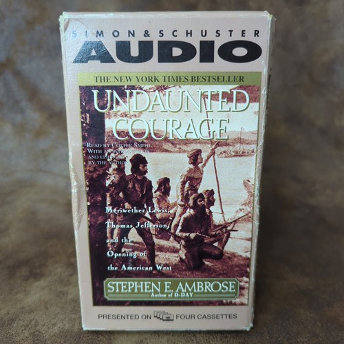 Undaunted Courage By Stephen E Ambrose Audio Book On Cassette