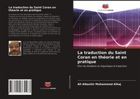 Ali Albashir Mohammed Alhaj | La Traduction Du Saint Coran En ThéOrie Et En...