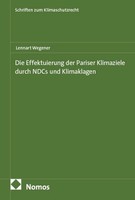 Die Effektuierung Der Pariser Klimaziele Durch Ndcs Und Klimaklagen Lennart ...