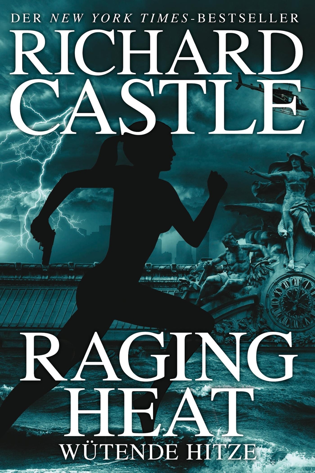 Castle 6: Raging Heat - Wütende Hitze | Richard Castle | Deutsch |