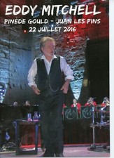 Eddy Mitchell Programme " Concert 2016" Juan Les Pins  Trés   R@RE