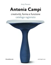ANTONIA CAMPI Libro Book Catalogo Opera Ceramica Porcellana Creativity Design
