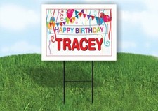TRACEY HAPPY BIRTHDAY BALLOONS 18 in x 24 in Yard Sign Road Sign with Stand