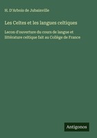 H. D'arbois De Jubainville | Les Celtes Et Les Langues Celtiques | Buch (2025)
