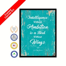 Intelligence Without Ambition Is A Bird Without Wings Office White Framed Canvas