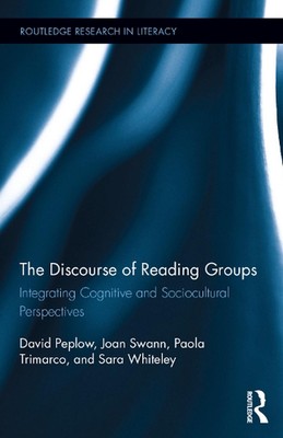 The Discourse of Reading Groups: Integrating Cognitive and Sociocultural Perspec