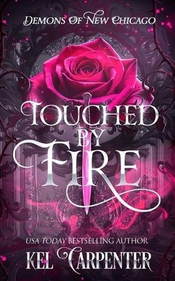 Kel Carpenter Touched by Fire (Paperback) Magic Wars