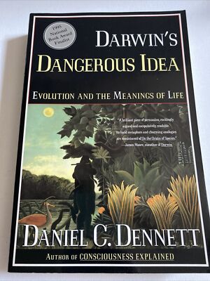 Darwin's Dangerous Idea: Evolution and the Meanings of Life by Daniel C Dennett