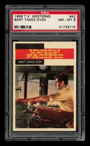 1958 T V Westerns Set-Break # 42 Bart Takes Over PSA 8 NM-MT