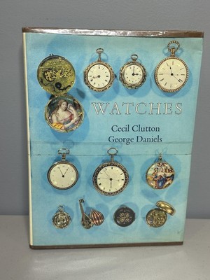 Watches Cecil Clutton George Daniels 1965 Hardcover Viking Press DJ Horology