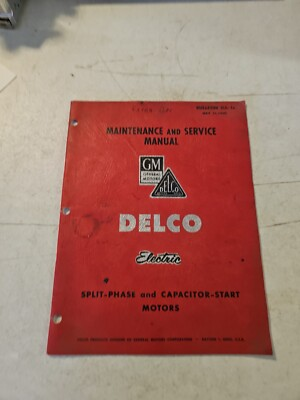 #ad 1960 Delco Maintenance Service Manual Split Phase amp; Capacitor Start Motors $11.01