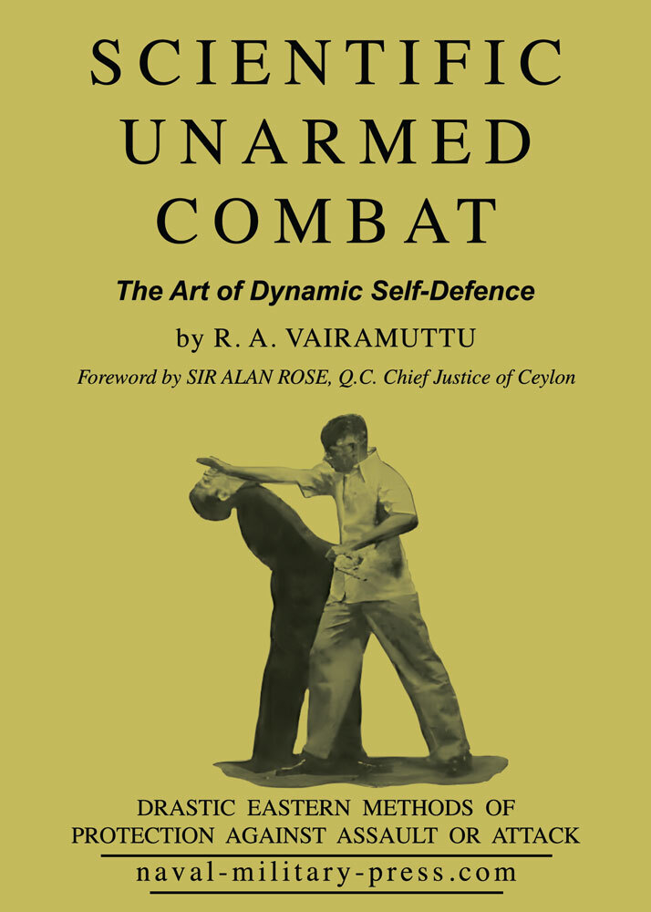 SCIENTIFIC UNARMED COMBATThe Art of Dynamic Self-Defence