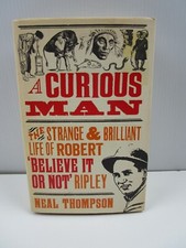 Curious Man Strange, Brilliant Life of Robert 'Believe It or Not' Ripley HC Book