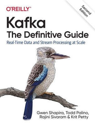 Kafka - The Definitive Guide by Gwen Shapira (Paperback Book)