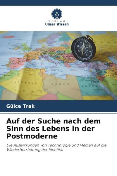 GüLce Trak | Auf Der Suche Nach Dem Sinn Des Lebens In Der Postmoderne | Buch-image