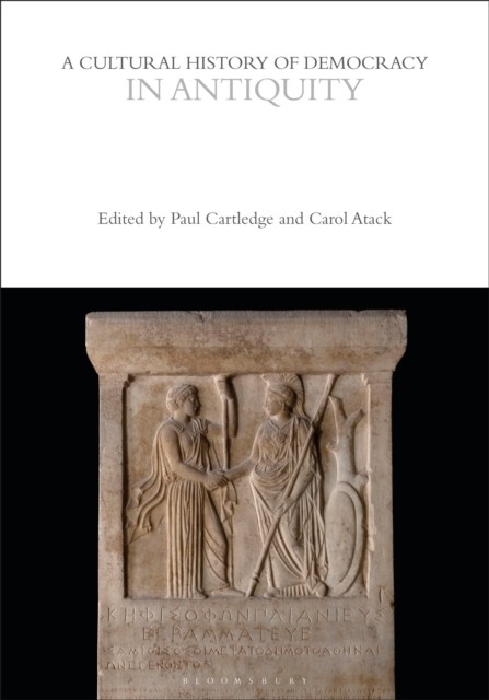 A Cultural History of Democracy in Antiquity (Paperback Book)