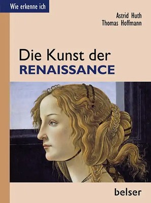 Die Kunst der Renaissance