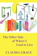 Claudia Grace | The Other Side of Where I Used to Live | Taschenbuch | Englisch