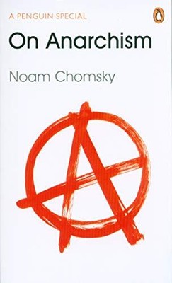 On Anarchism, Chomsky, Noam
