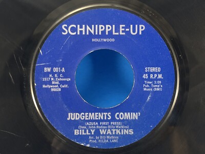 BILLY WATKINS Judgements Comin / Redeeming Saviour GOSPEL SOUL 7