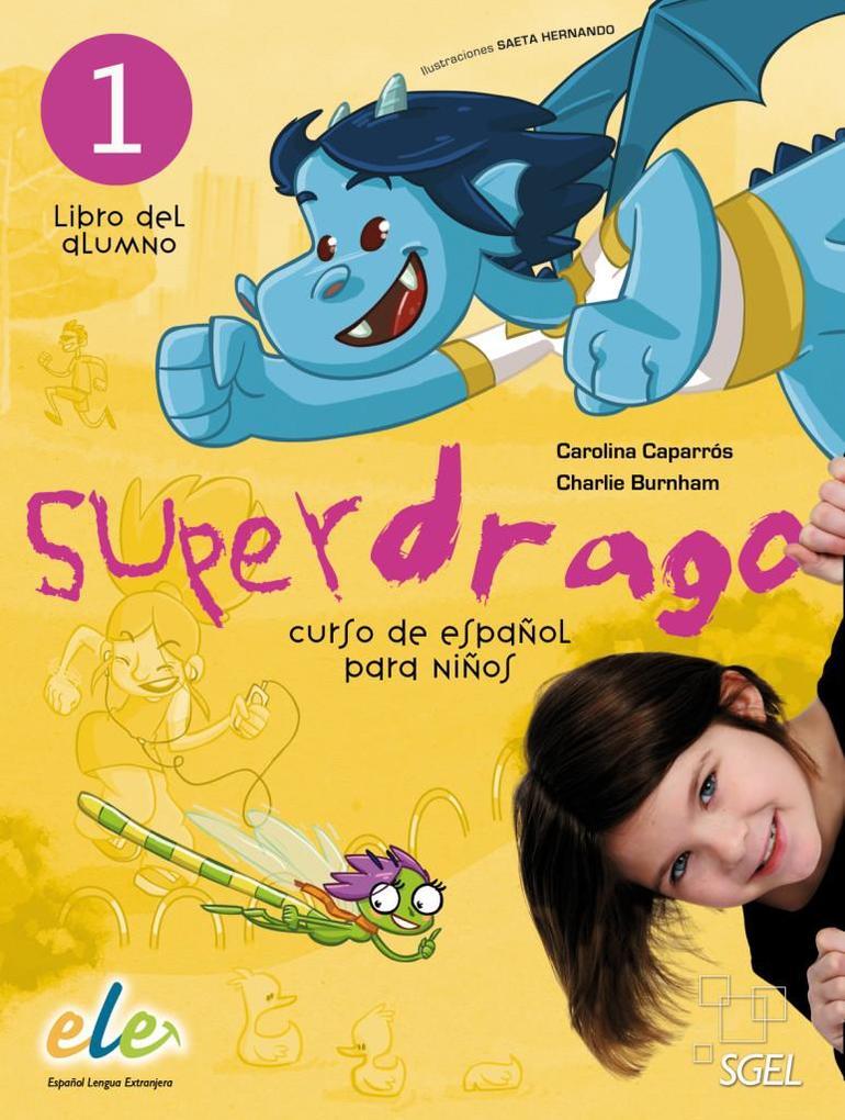 Thumbnail - Superdrago 01. Kursbuch | Carolina Caparrós, Charlie Burnham |