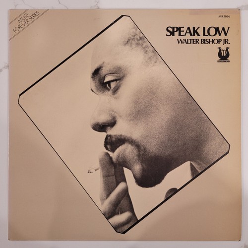 Walter Bishop Jr. - Speak Low Vinyl LP - Muse Records MR 5066