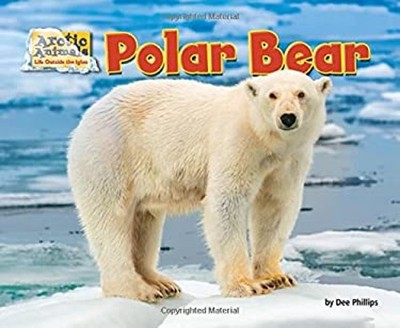 Polar Bear Library Binding Dee Phillips