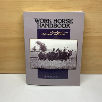 #ad Work Horse Handbook Second Edition By Lynn R. Miller 2004 $29.88