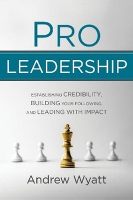 Andrew Wyatt Pro Leadership (Taschenbuch) (US IMPORT)