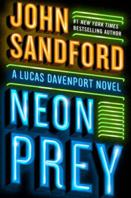 Neon Prey (A Prey Novel) - Hardcover By Sandford, John - VERY GOOD
