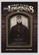 2006 Upper Deck First Class Legends Gold /699 Christy Mathewson #FCL-67 HOF n1u