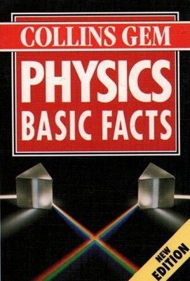 Collins Gem   Physics Basic Facts - Deeson, Eric
