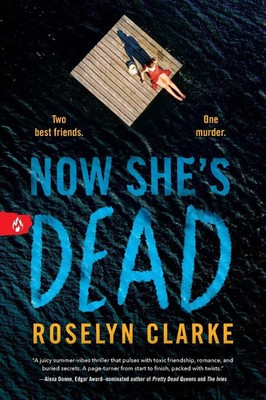 Now She's Dead Roselyn Clarke Taschenbuch Englisch 2025 Sourcebooks LLC