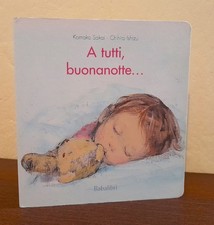 LIBRO X BAMBINI. A tutti, Buonanotte... Ediz. a colori (Sakai, Ishizu Babalibri)