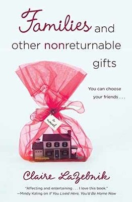 Families and Other Nonreturnable - Paperback, by LaZebnik Claire - Very Good