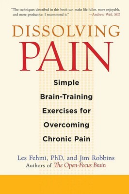 Les Fehmi (u. a.) | Dissolving Pain | Taschenbuch | Englisch (2010) | Shambhala