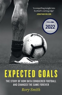 Expected Goals: The story of how data conquered football and changed the game fo