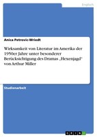 Wirksamkeit Von Literatur Im Amerika Der 1950Er Jahre Unter Besonderer BerüCksi
