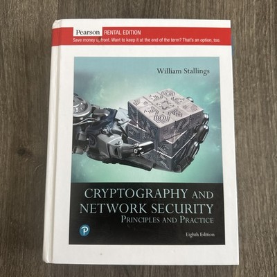 Cryptography and Network Security: Principles and Practice 8th Global Edition