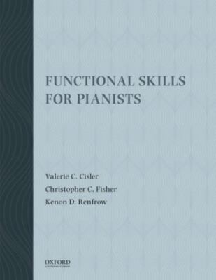 Functional Skills for Pianists by Cisler, Valerie C.