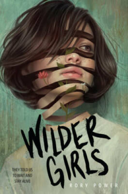 Wilder Girls - Paperback By Power, Rory - VERY GOOD