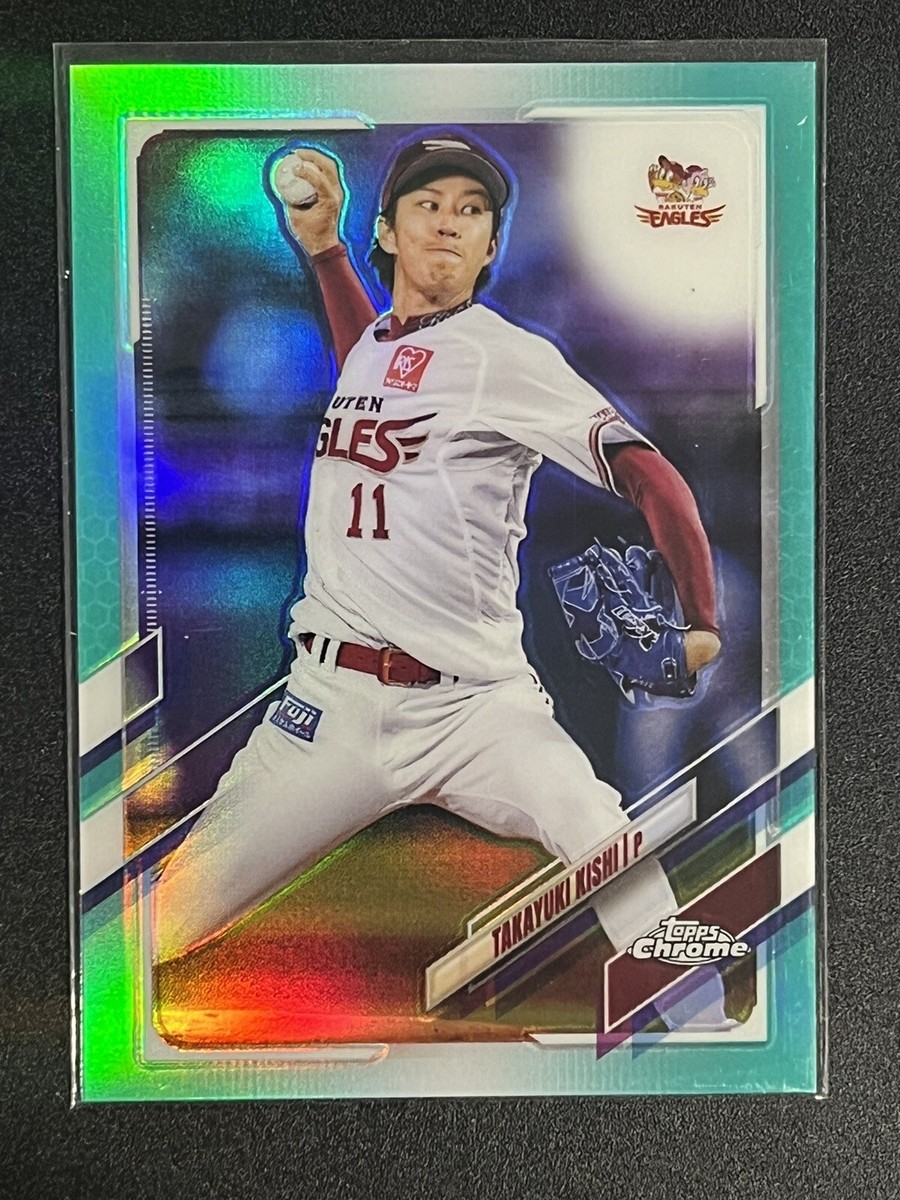 2021 Topps Chrome NPB Takayuki Kishi #140 Aqua Refractor /199