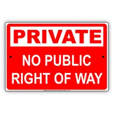 Private No Public Right Of Way Road and Safety Alert Notice Aluminum Metal Sign